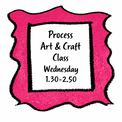 Process Art and Craft 3yrs - 4 yrs + Wednesday 1.30pm